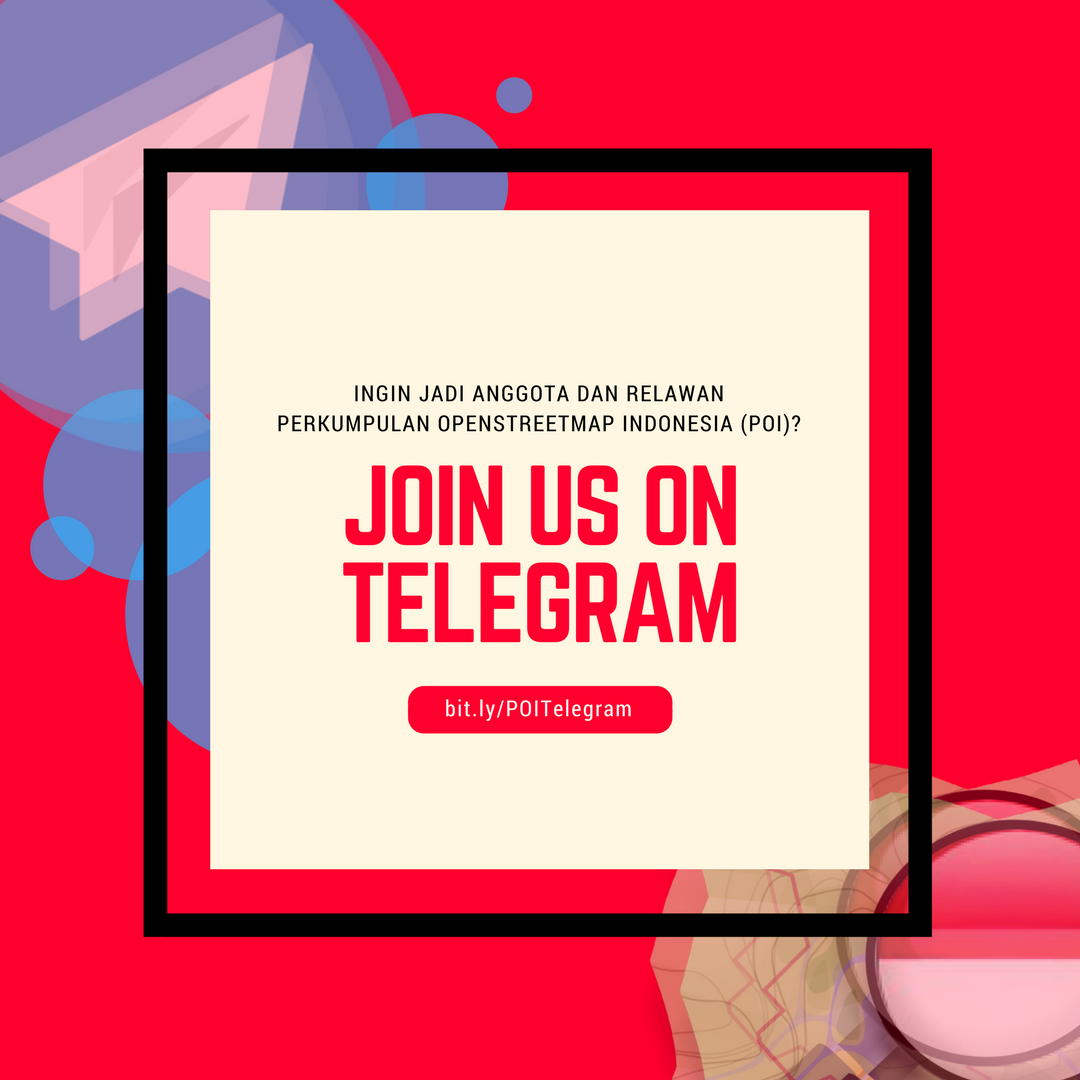 Bergabung dengan Group Telegram Perkumpulan OpenStreetMap Indonesia